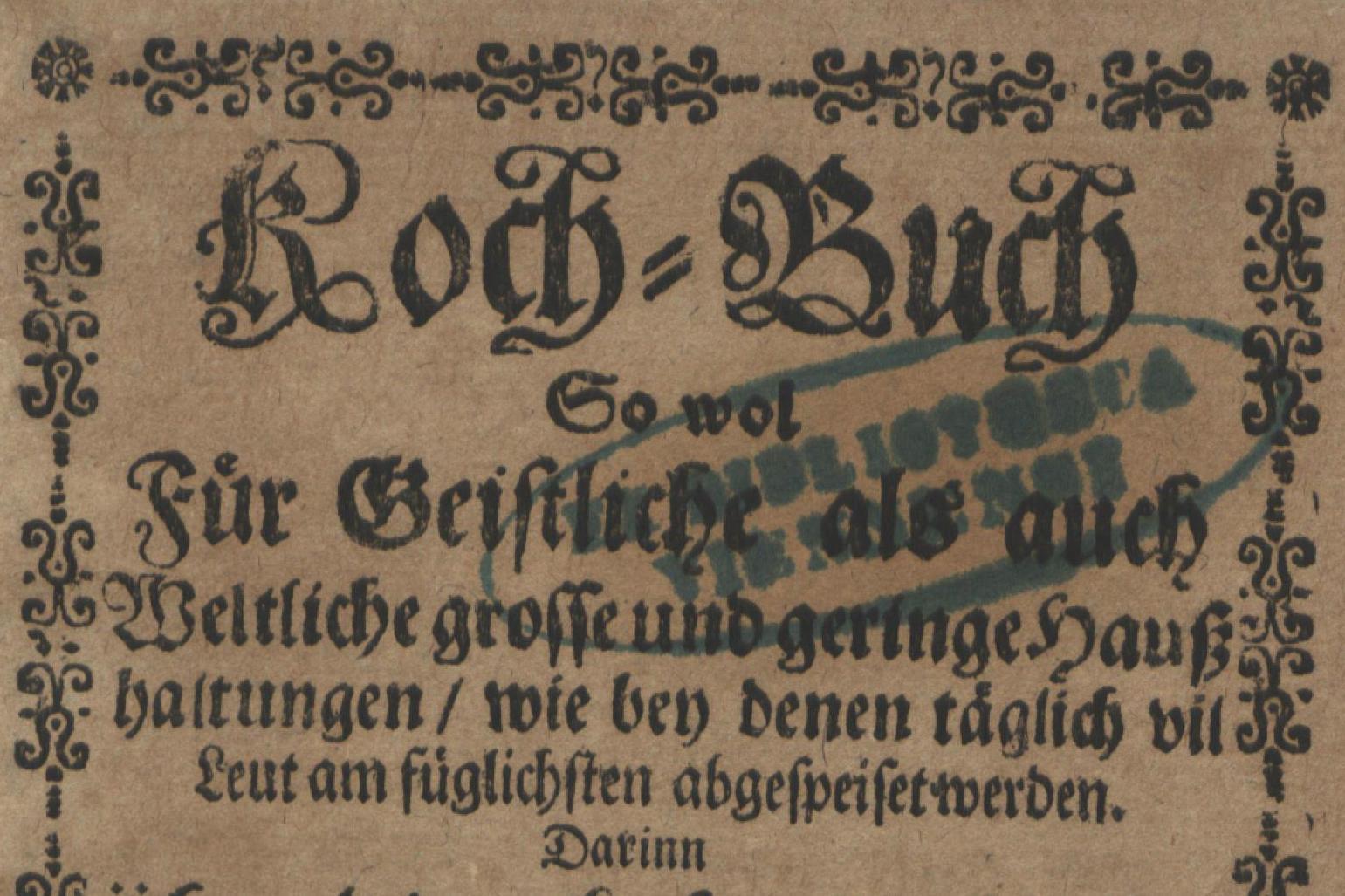 Titelblatt vom Kochbuch Bernhard Buchingers aus dem Jahre 1700